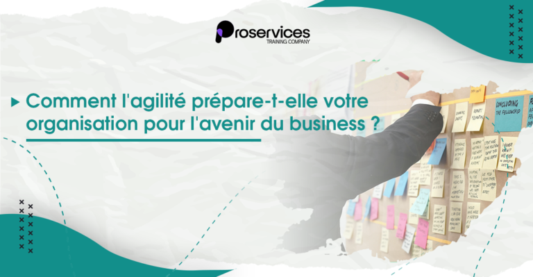 Agilité en Entreprise : Préparez Votre Avenir